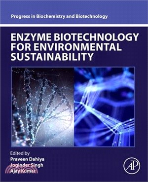 Enzyme Biotechnology for Environmental Sustainability