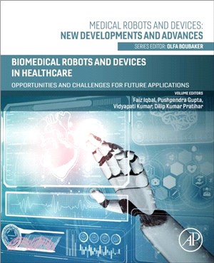 Biomedical Robots and Devices in Healthcare：Opportunities and Challenges for Future Applications