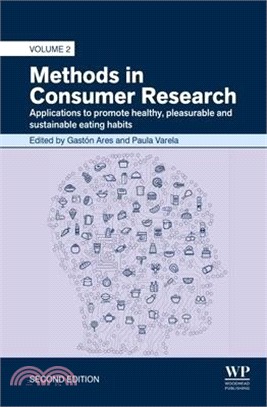 Methods in Consumer Research, Volume 2: Applications to Promote Healthy, Pleasurable and Sustainable Eating Habits