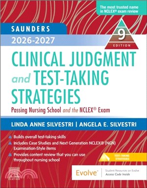 Saunders 2026-2027 Clinical Judgment and Test-Taking Strategies：Passing Nursing School and the NCLEX® Exam