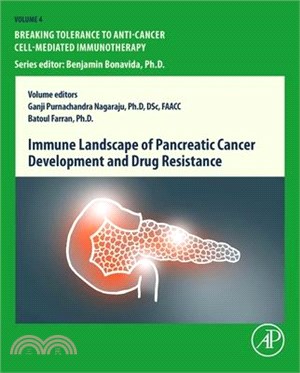 Immune Landscape of Pancreatic Cancer Development and Drug Resistance: Volume 5