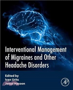 Interventional Management of Migraines and Other Headache Disorders