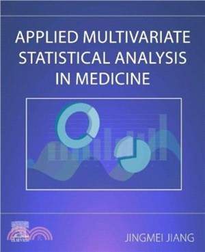 Applied Multivariate Statistical Analysis in Medicine