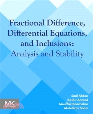 Fractional Difference, Differential Equations, and Inclusions: Analysis and Stability