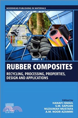 Rubber Composites：Recycling, Processing, Properties, Design and Applications