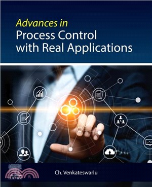 Advances in Process Control with Real Applications