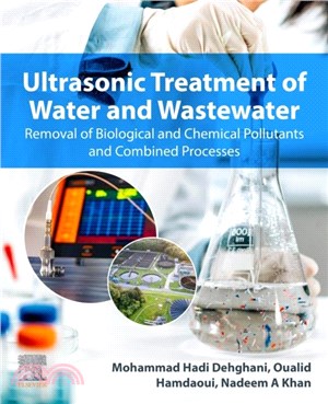 Ultrasonic Treatment of Water and Wastewater：Removal of Biological and Chemical Pollutants and Combined Processes