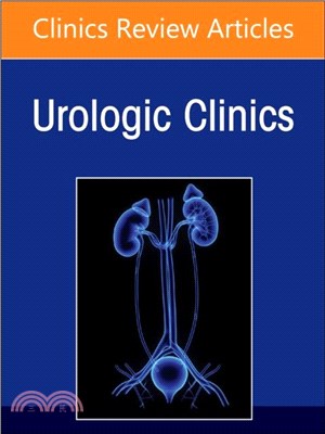 Advances in Penile and Testicular Cancer, An Issue of Urologic Clinics of North America