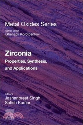 Zirconia: Properties, Synthesis, and Applications