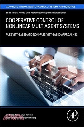 Cooperative Control of Nonlinear Multiagent Systems：Passivity-Based and Non-Passivity-Based Approaches