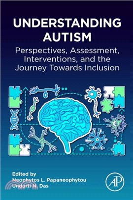 Understanding Autism：Perspectives, Assessment, Interventions, and the Journey Towards Inclusion