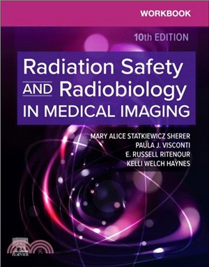 Workbook for Radiation Safety and Radiobiology in Medical Imaging