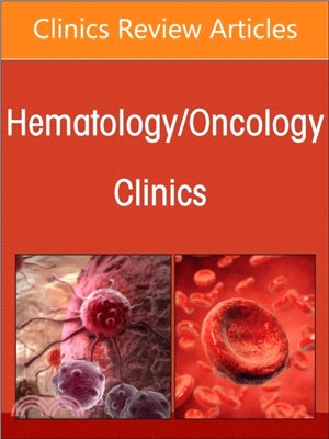 Gestational Trophoblastic Neoplasia, An Issue of Hematology/Oncology Clinics of North America