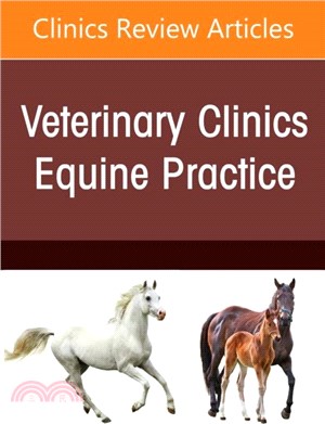 Advances in the Diagnosis and Treatment of Equine Tendon and Ligament Injuries, An Issue of Veterinary Clinics of North America: Equine Practice