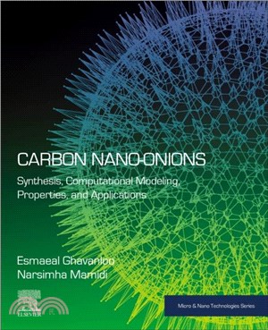 Carbon Nano-onions：Synthesis, Computational Modeling, Properties, and Applications