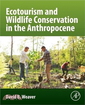 Ecotourism and Wildlife Conservation in the Anthropocene