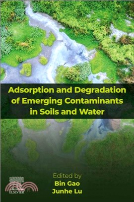 Adsorption and Degradation of Emerging Contaminants in Soils and Water