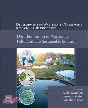 Decarbonization of Wastewater Pollutants as a Sustainable Solution：Developments in Wastewater Treatment Research and Processes