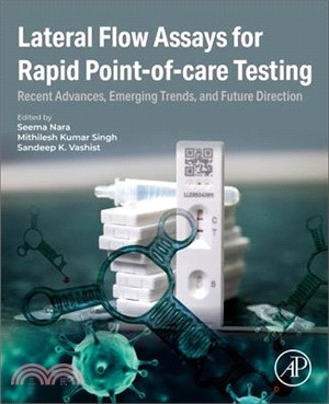 Lateral Flow Assays for Rapid Point-Of-Care Testing: Recent Advances, Emerging Trends, and Future Direction