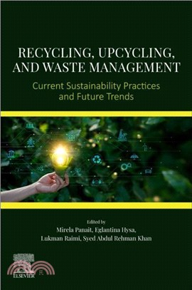 Recycling, Upcycling, and Waste Management：Current Sustainability Practices and Future Trends