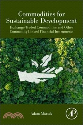 Commodities for Sustainable Development: Exchange-Traded Commodities and Other Commodity-Linked Financial Instruments
