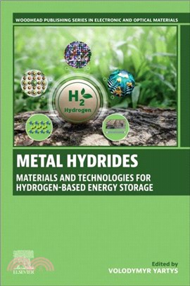 Metal Hydrides：Materials and Technologies for Hydrogen-Based Energy Storage