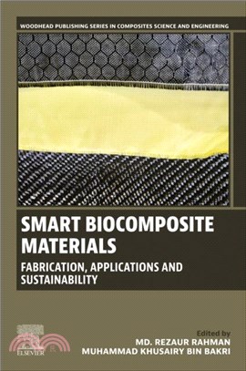 Smart Biocomposite Materials：Fabrication, Applications and Sustainability