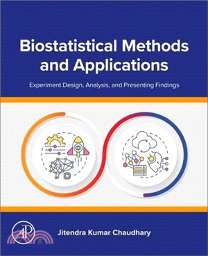 Biostatistical Methods and Applications: Experiment Design, Analysis, and Presenting Findings