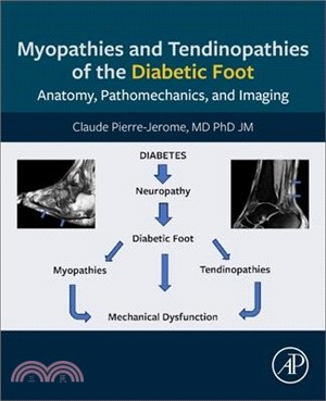 Myopathies and Tendinopathies of the Diabetic Foot: Anatomy, Pathomechanics, and Imaging