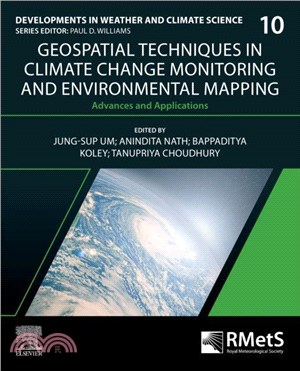 Geospatial Techniques in Climate Change Monitoring and Environmental Mapping：Advances and Applications