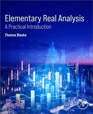 Elementary Real Analysis: A Practical Introduction