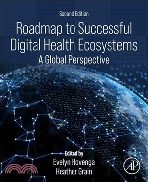 Roadmap to Successful Digital Health Ecosystems: A Global Perspective