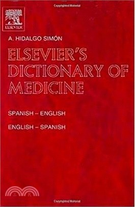 Elsevier's Dictionary of Medicine—Spanish-English and English-Spanish