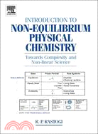 Introduction to Non-equilibrium Physical Chemistry: Towards Complexity and Non-linear Science