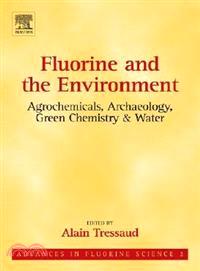 Fluorine And the Environment