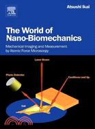 World of Nano-Biomechanics: Mechanical Imaging and Measurements by Atomic Force Microscopy