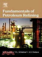 Fundamentals of Petroleum Refining