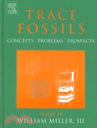 Trace Fossils: Concepts, Problems, Prospects