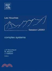 Complex Systems LXXXV, 3-28 July 2006 — Lecture Notes of the Les Houches Summer School 2006