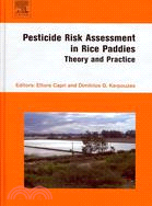 Pesticide Risk Assessment in Rice Paddies: Theory and Practice