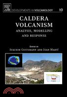 Caldera Volcanism: Analysis, Modelling and Response