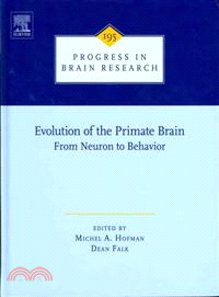 Evolution of the Primate Brain ─ From Neuron to Behavior