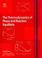 The Thermodynamics of Phase and Reaction Equilibria