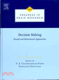 Decision Making—Neural and Behavioural Approaches