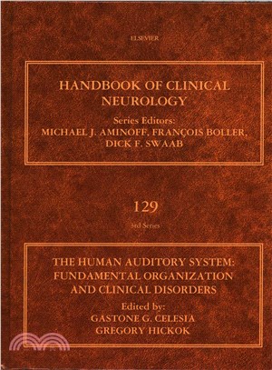 The Human Auditory System ─ Fundamental Organization and Clinical Disorders