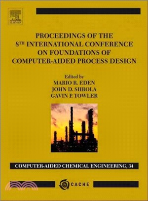 Proceedings of the 8th International Conference on Foundations of Computer-aided Process Design
