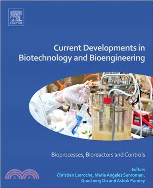 Bioprocesses, Bioreactors and Controls