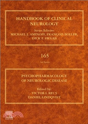 Psychopharmacology of Neurologic Disease：Handbook of Clinical Neurology Series