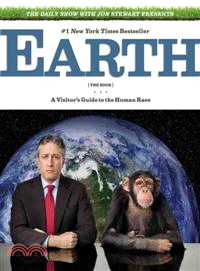 The Daily Show With Jon Stewart Presents Earth, the Book ─ A Visitor's Guide to the Human Race