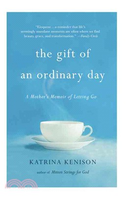 The Gift of an Ordinary Day ─ A Mother's Memoir